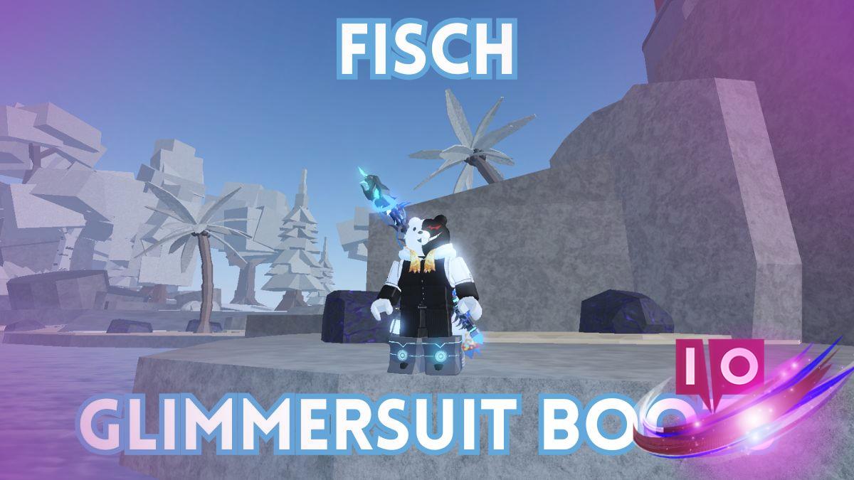 Complete Guide to Glimmersuit Boots in Fisch: All Items Explained