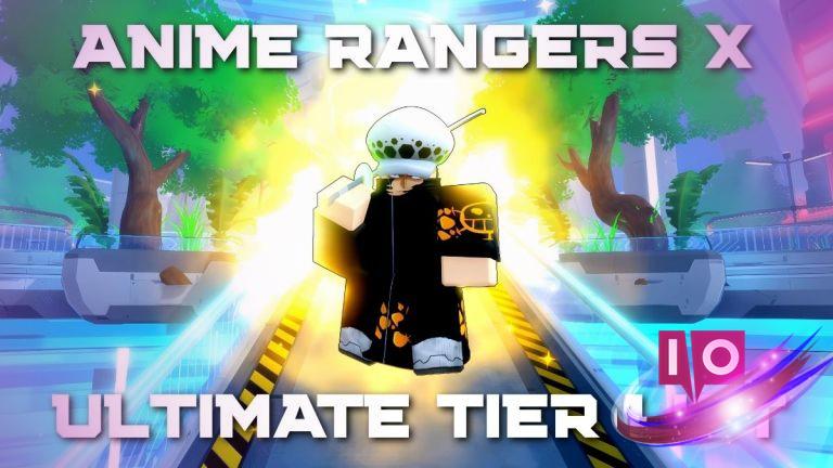 Ultimate Anime Rangers X Tier List [RELEASE]: Ranking the Characters