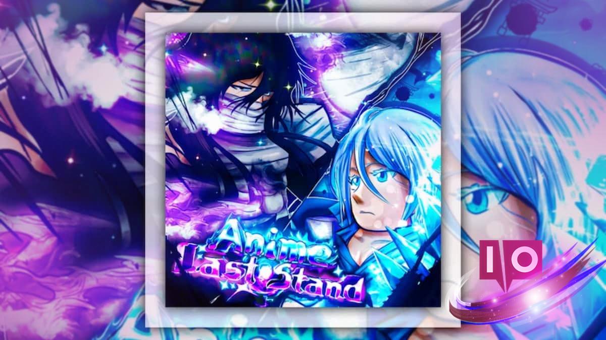 Anime Last Stand (ALS) Codes - May 2025 [UPD 54] Guide
