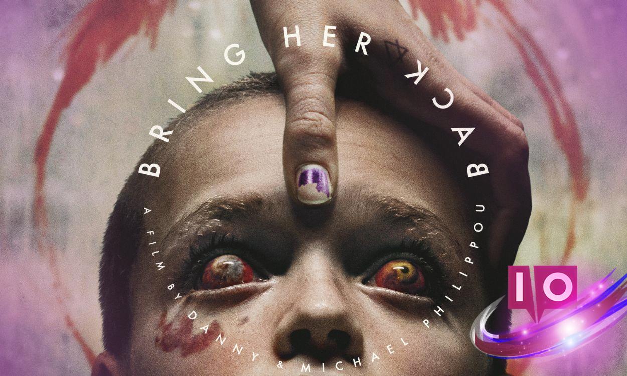 Bring Her Back: Showtimes & Streaming Guide for 2023