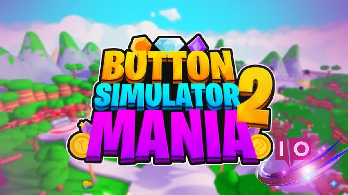 Button Simulator Mania 2 Codes (May 2025) - Japanese Event Guide