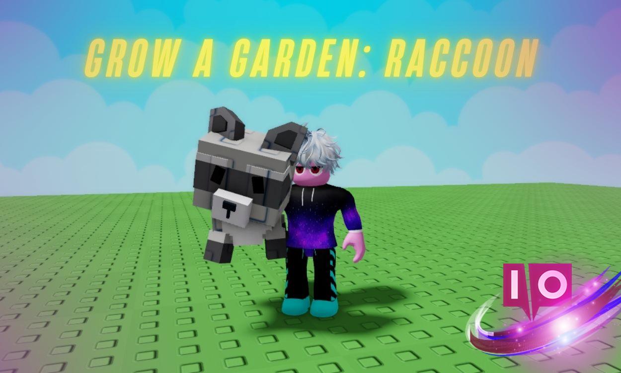 How to Unlock Raccoon in Grow a Garden Roblox: Step-by-Step Guide