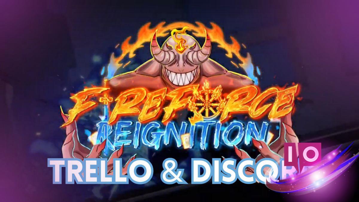 Join Fire Force Reignition: Trello and Discord Links Inside!