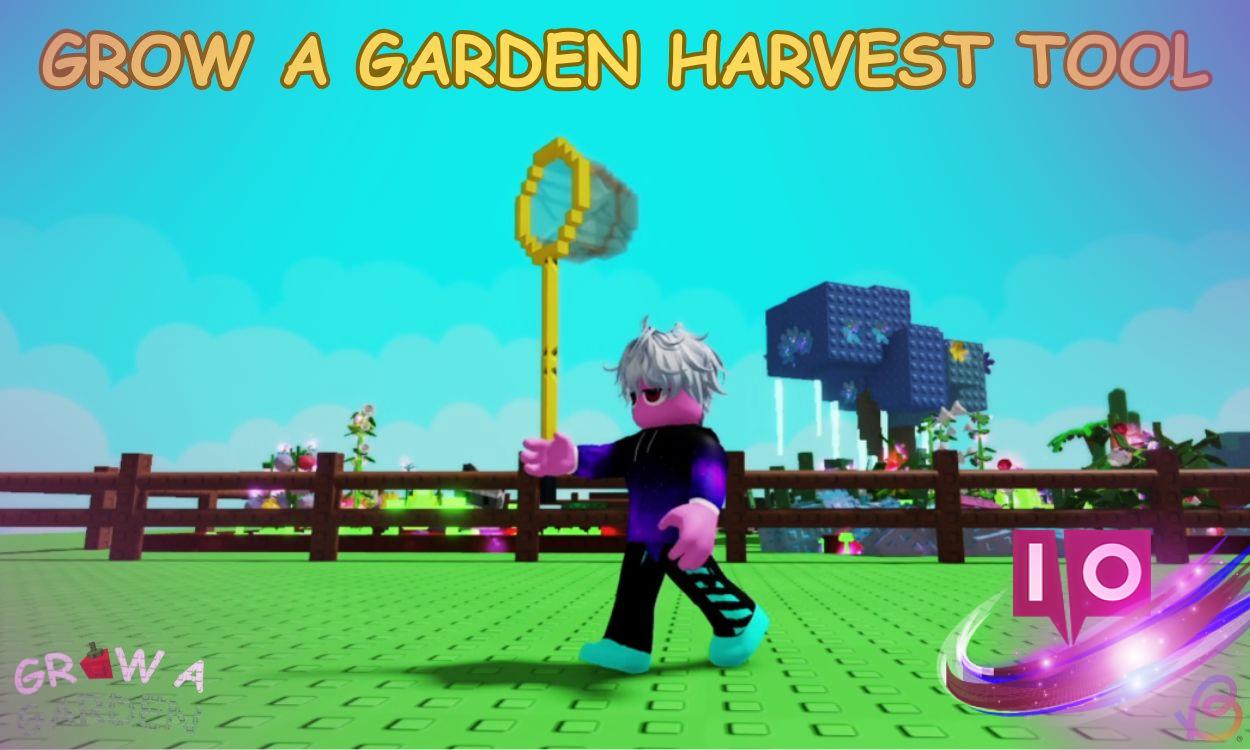 Mastering the Harvest Tool in Roblox's Grow a Garden: A Complete Guide