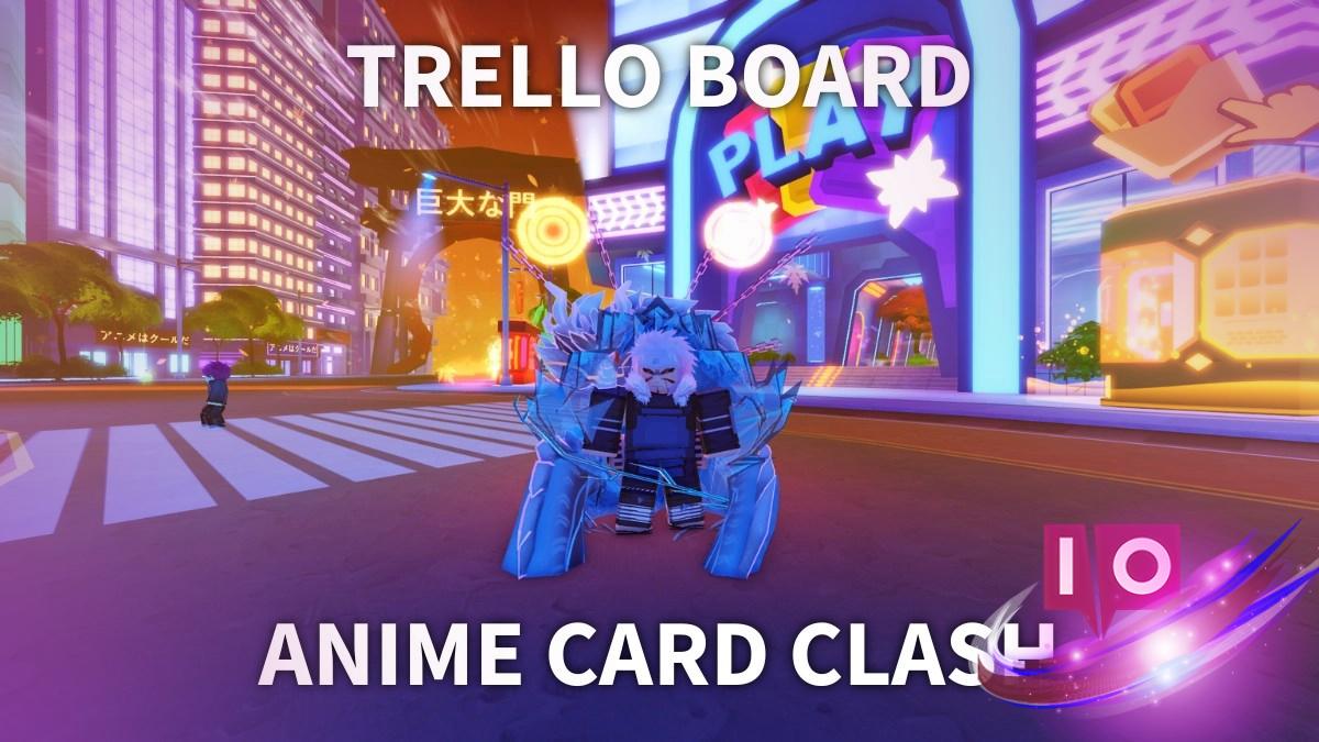 Official Anime Card Clash Trello & Discord Release Announcement