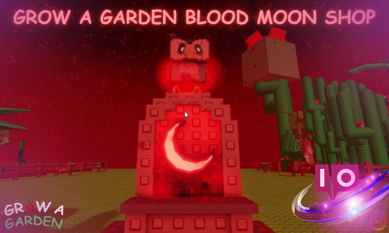 Roblox Grow a Garden: Must-Have Blood Moon Shop Items