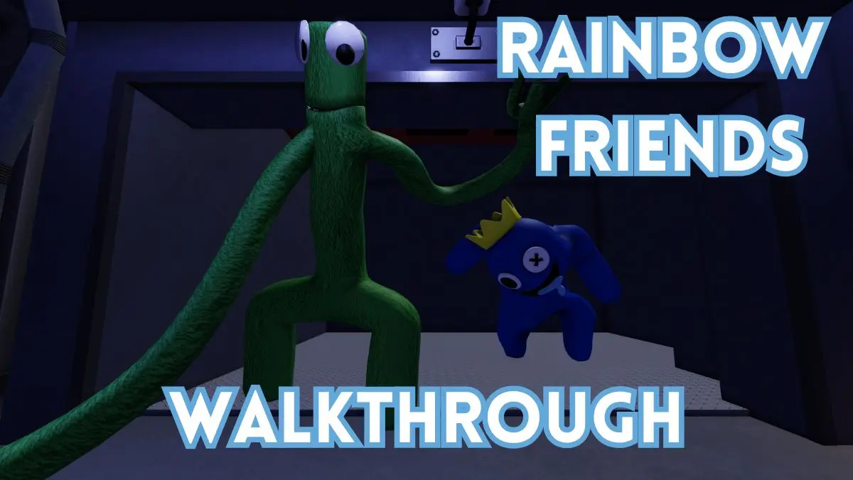 Ultimate Rainbow Friends Chapter 2 Walkthrough Guide & Tips