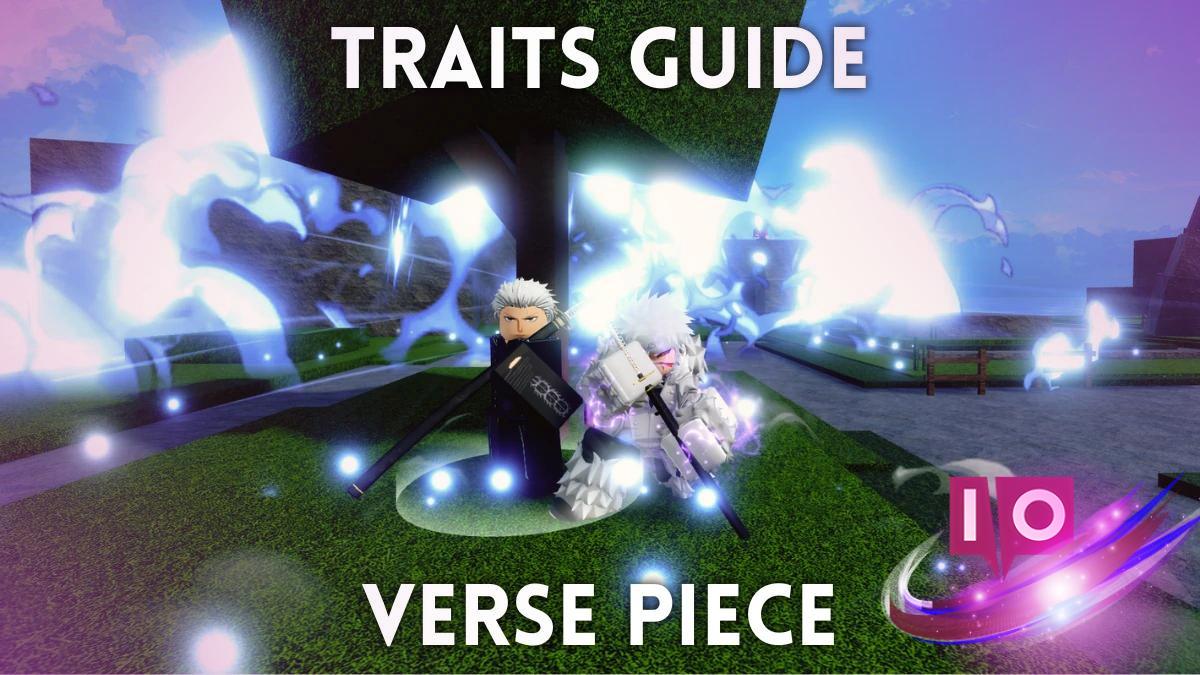 Ultimate Verse Piece Traits Tier List & Guide: Get & Store Top Traits