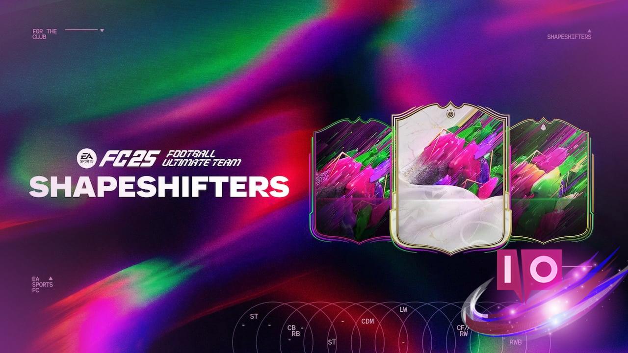 EA FC 25 Shapeshifters Upgrade Rewards & How to Unlock Them