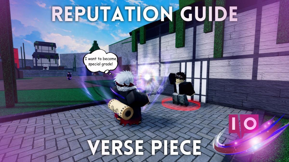 Fast Track Your Reputation in Verse Piece: The Ultimate Guide