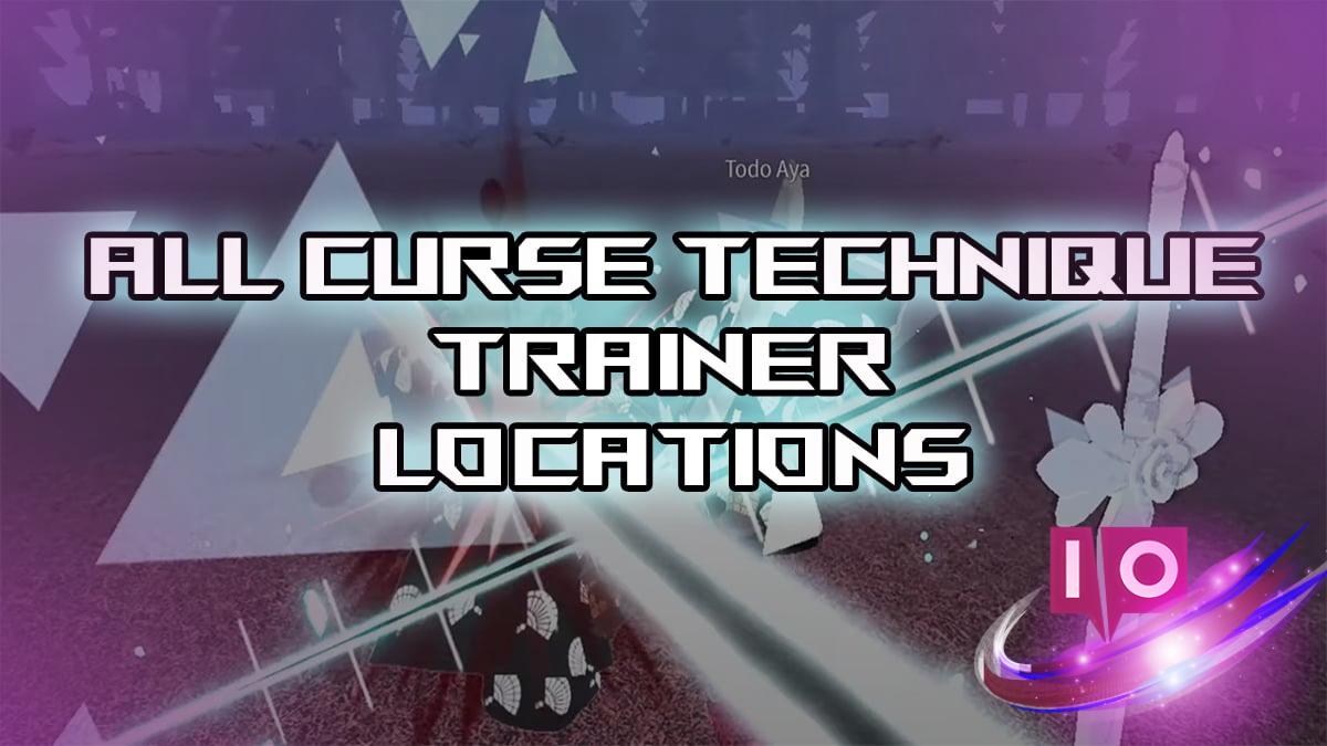 Heian All Curse Technique Locations: Complete Trainer Guide