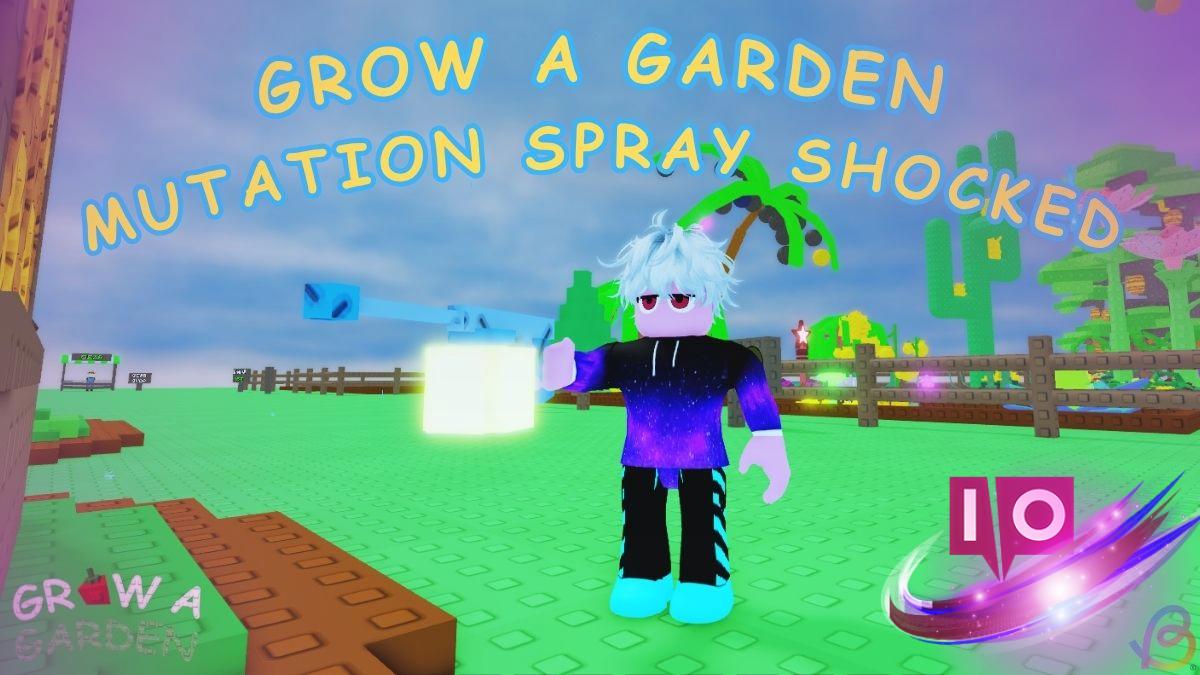 How to Acquire Shocked Mutation Spray in Grow a Garden