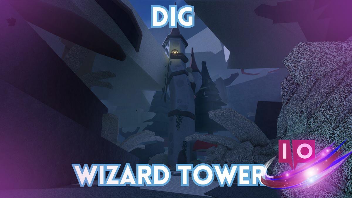 Mastering the Dig Wizard Tower in Roblox: Tips & Strategies