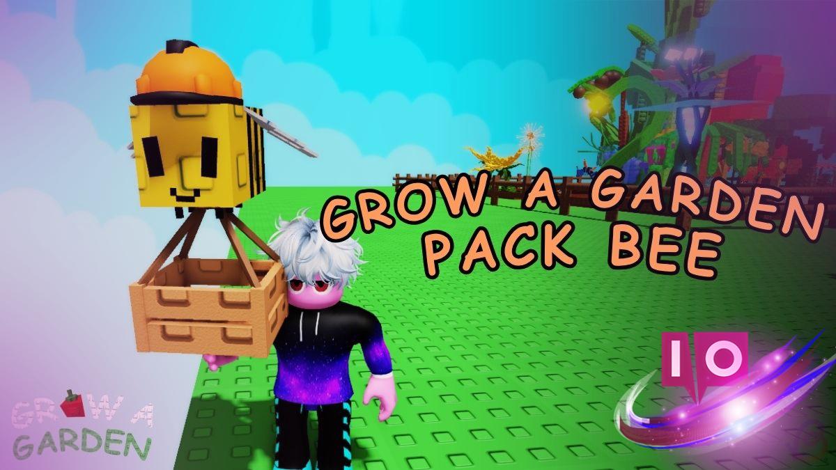 Maximize Backpack Space: Grow a Garden Pack Bee Effectively