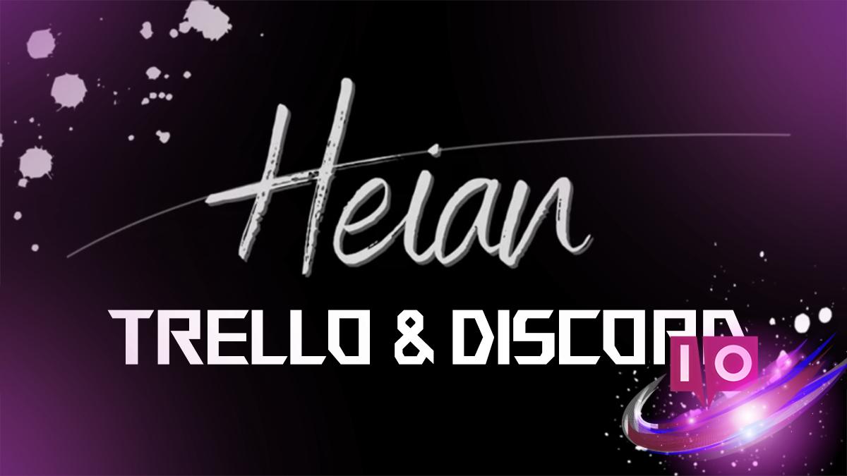 Official Heian Trello & Discord: Join Our Community Today!