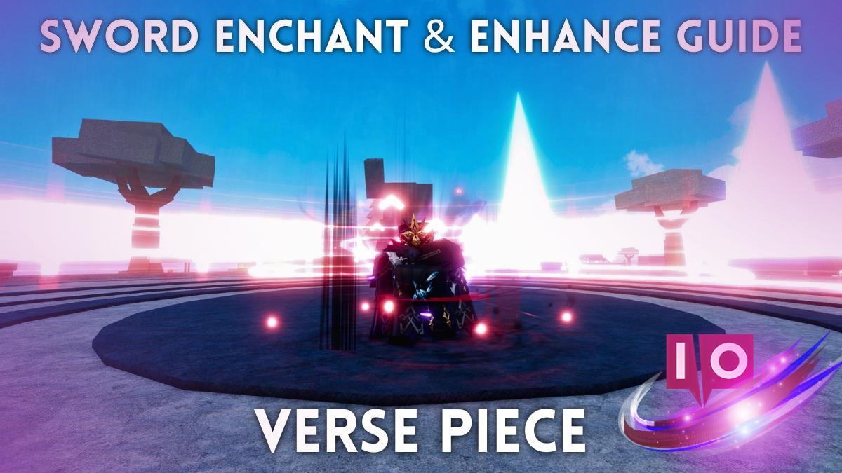 Ultimate Sword Enhancement & Enchantment Guide for Definitive Verse
