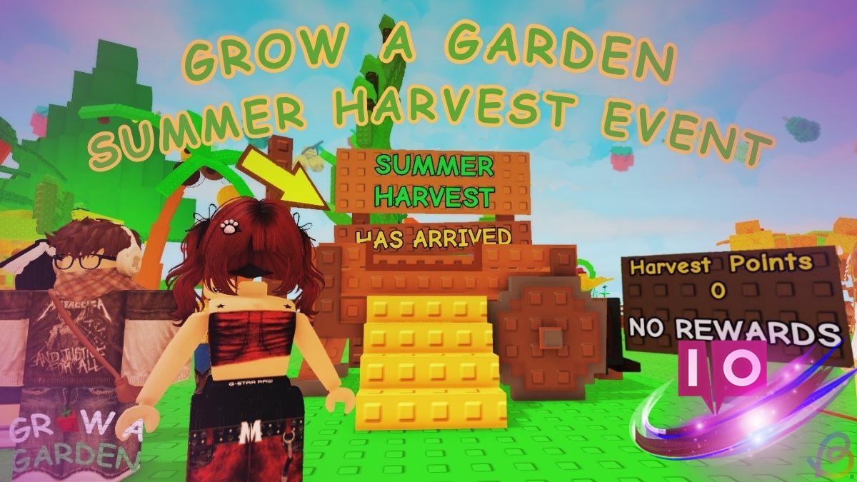 Unlock Rewards at the Grow a Garden Summer Harvest Event