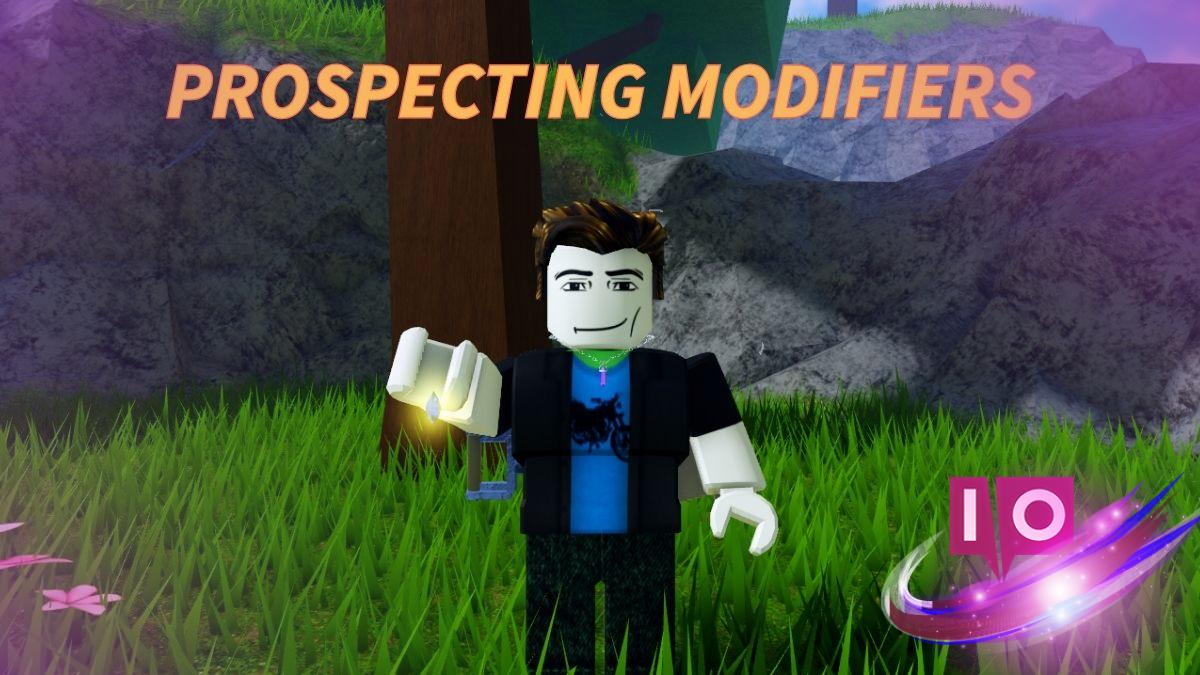 Complete Guide to All Modifiers in Roblox Prospecting