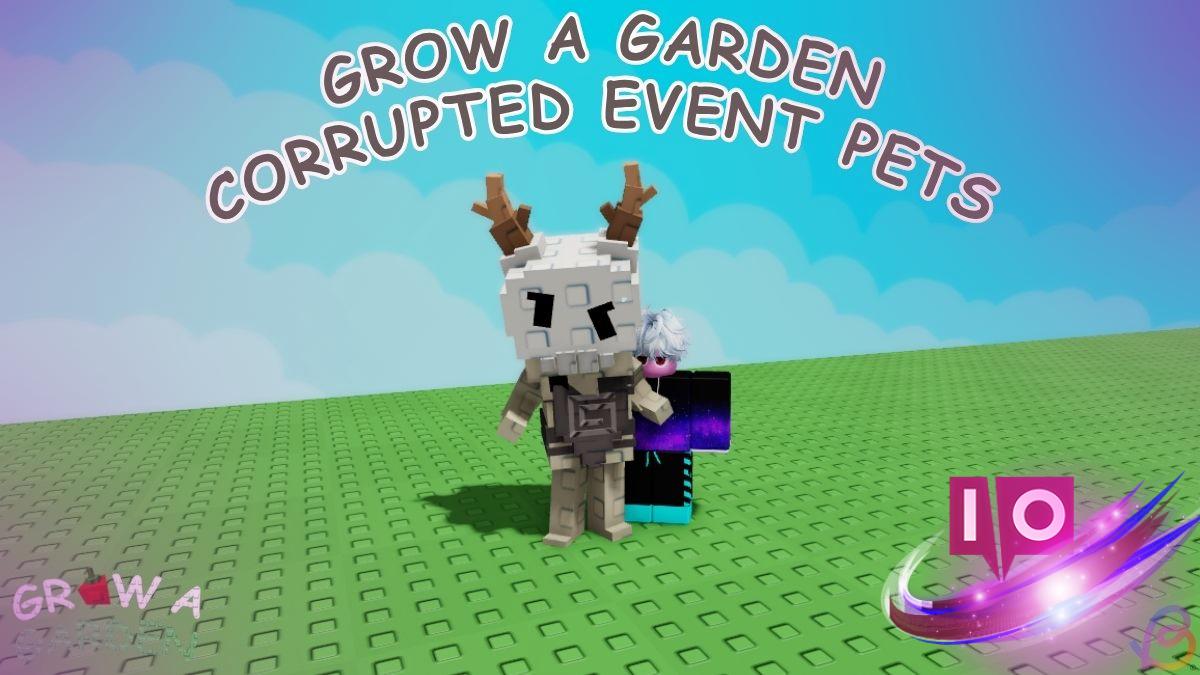 Discover All New Pets in the Grow a Garden Corrupted Event!