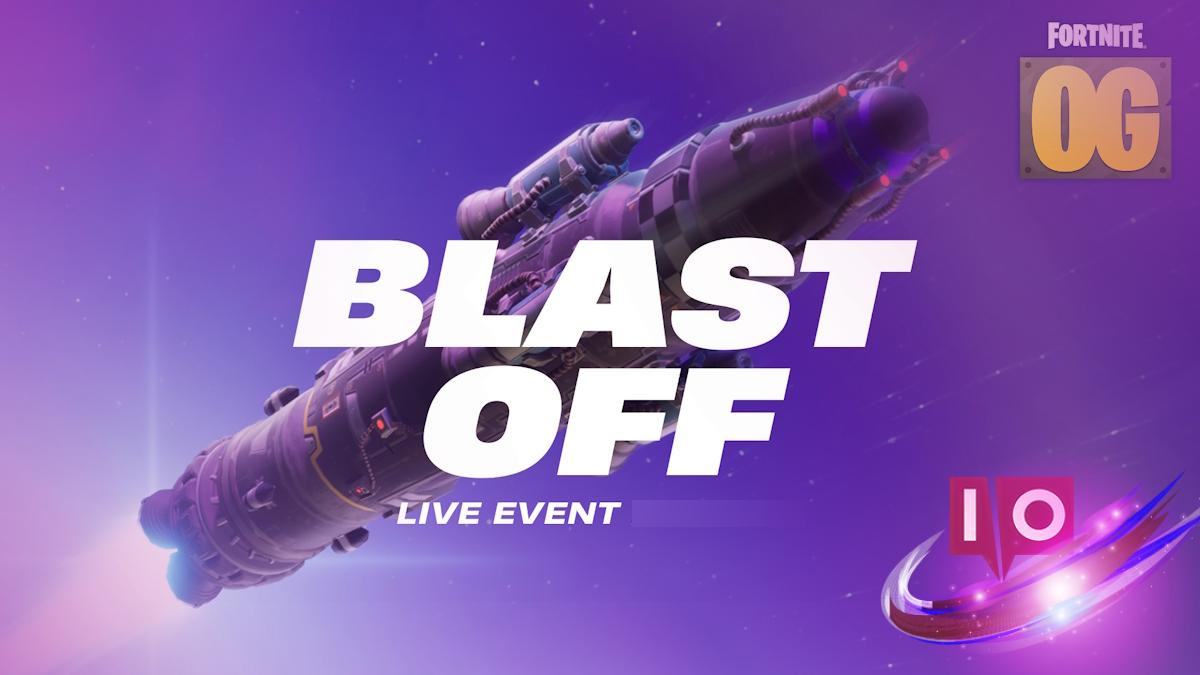 Fortnite OG Blast Off Live Event: Start Time & How to Join