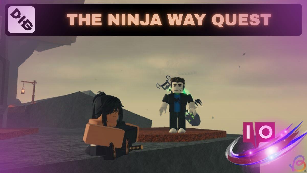 Unlock Sydney's Katana: Complete the Dig The Ninja Way Quest Guide