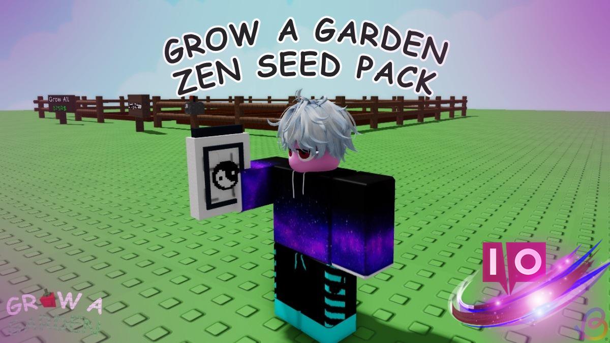 Unlocking Zen Seed Pack in Grow a Garden: A Complete Guide