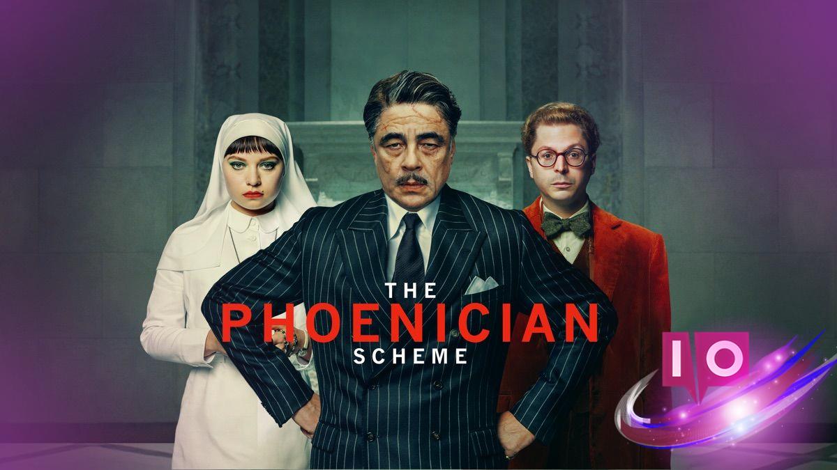 Where to Stream The Phoenician Scheme: Espionage Black Comedy Guide