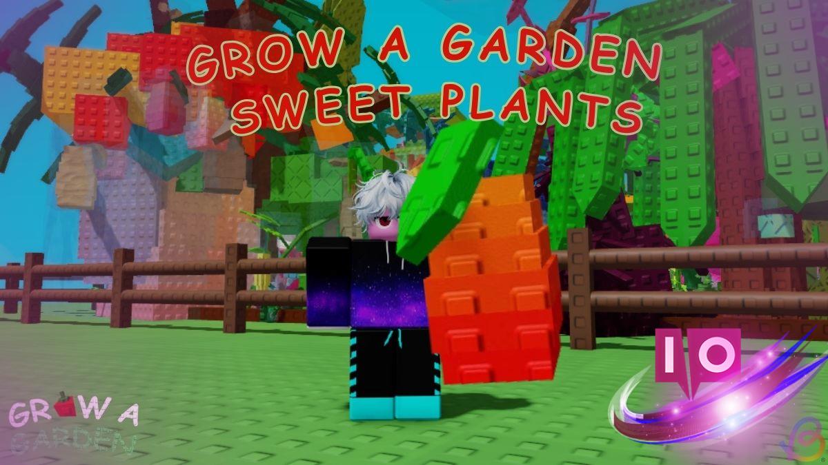Complete Guide to Sweet Plants in Your Garden: Grow and Enjoy!