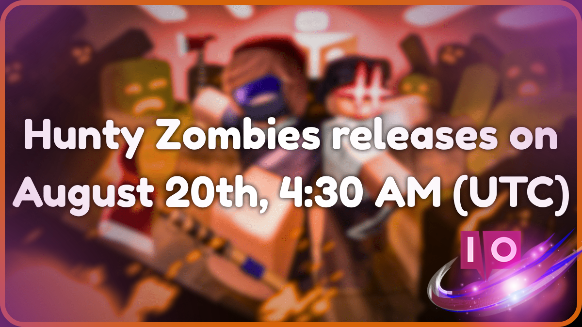 Hunty Zombies Official Release Date: Everything You Need to Know