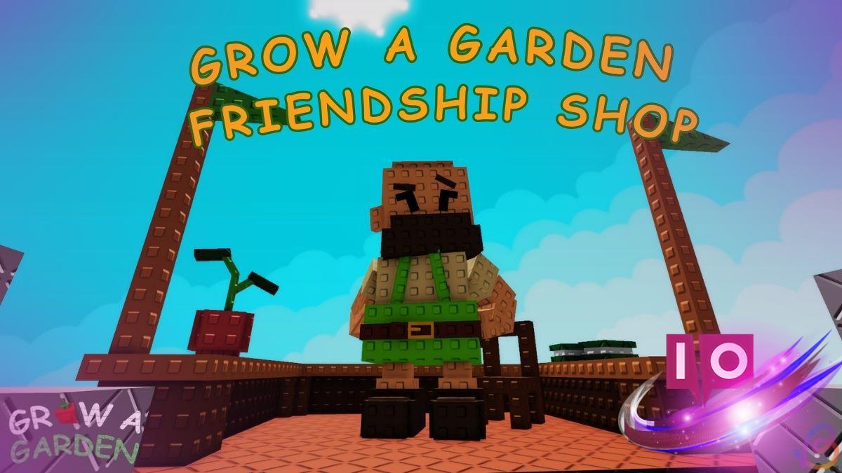 Ultimate Guide to Growing a Garden Friendship Shop