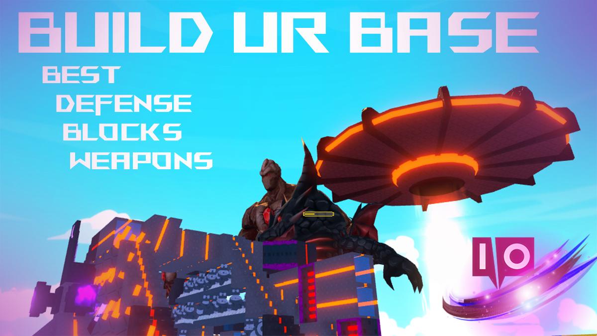 Build Ur Base: Top Weapons, Defense Tips & Block Strategies