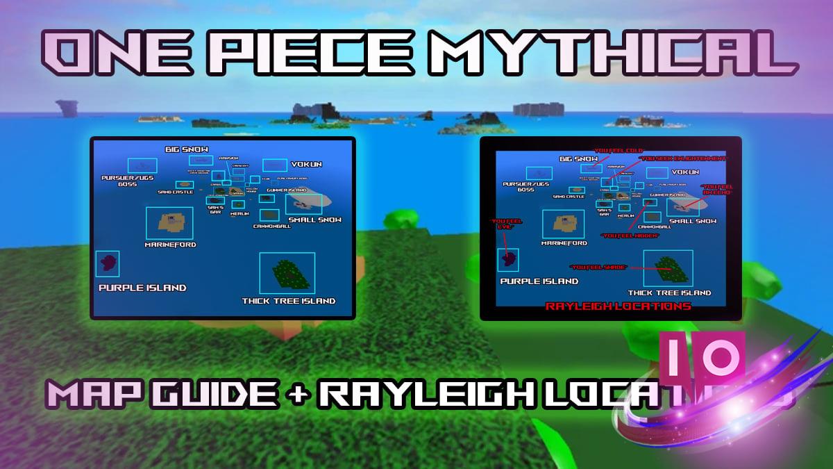 One Piece Mythical Map Guide: Discover All Rayleigh Locations