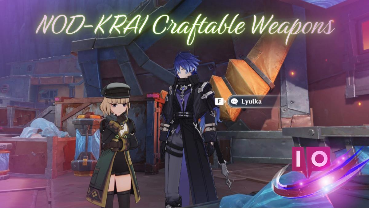 Ultimate Guide to Crafting Nod-Krai Weapons in Genshin Impact