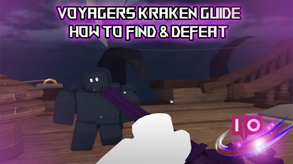 VOYAGERS Kraken Guide: Tips to Find & Defeat the Sea Monster