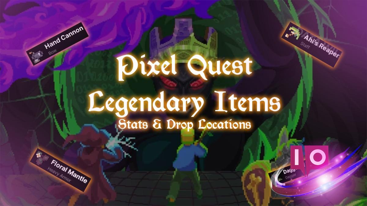 Complete Guide to All Legendary Items in Pixel Quest: Weapons & Armor