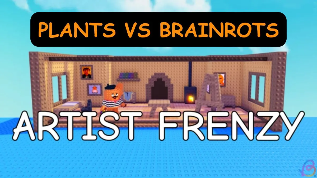 Complete Guide to Plants vs. Brainrots Artist Frenzy Event