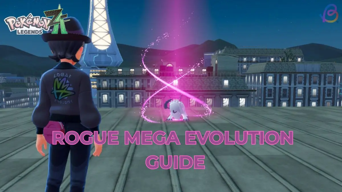 Complete Guide to Rogue Mega Evolutions and Defeating Them in Pokémon Legends ZA