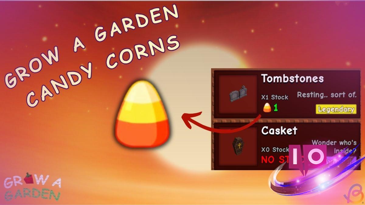 Get Candy Corns in Grow a Garden: Halloween Update Guide