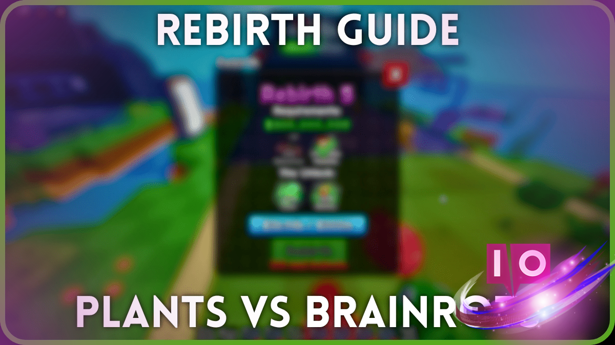 Ultimate Plants vs Brainrots Rebirth Guide: Tips for Prison Break