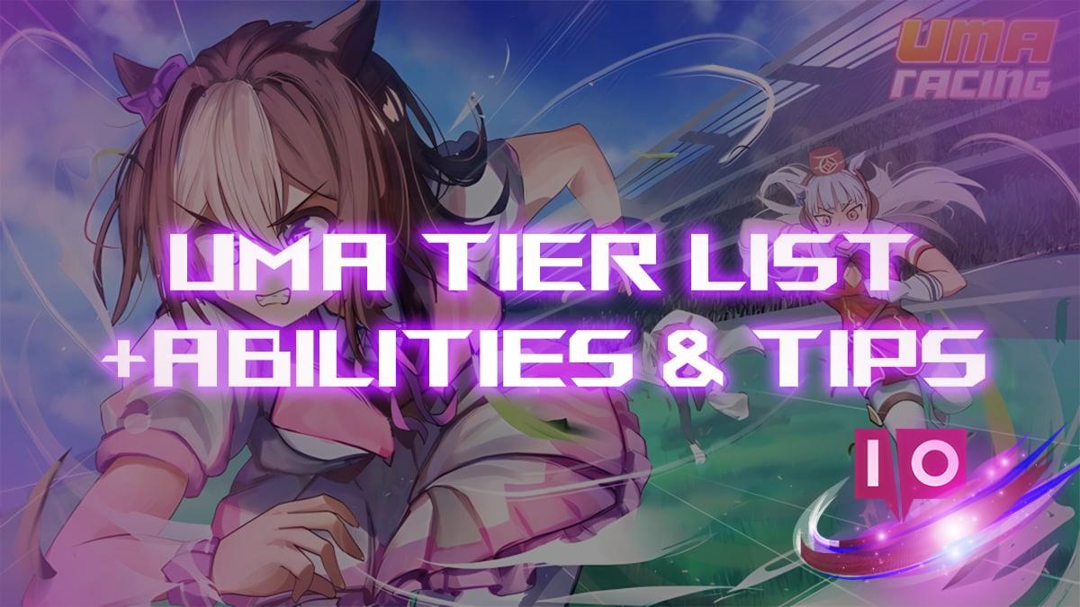 Ultimate Uma Racing Tier List & Guide: Top Umas Ranked!