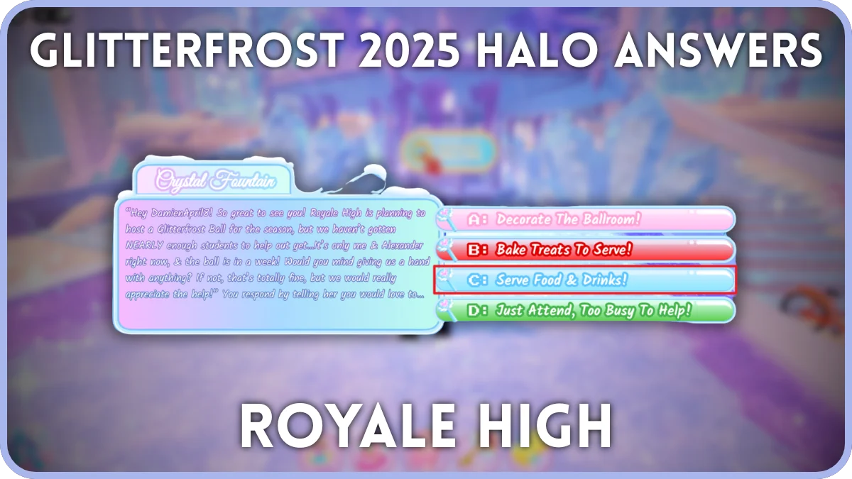 2025 Royale High Glitterfrost Halo Fountain Answers Revealed!