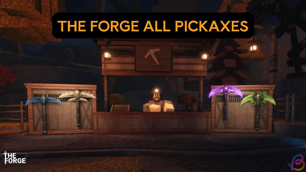 Complete Guide to All Pickaxes in the Forge and How to Obtain Them