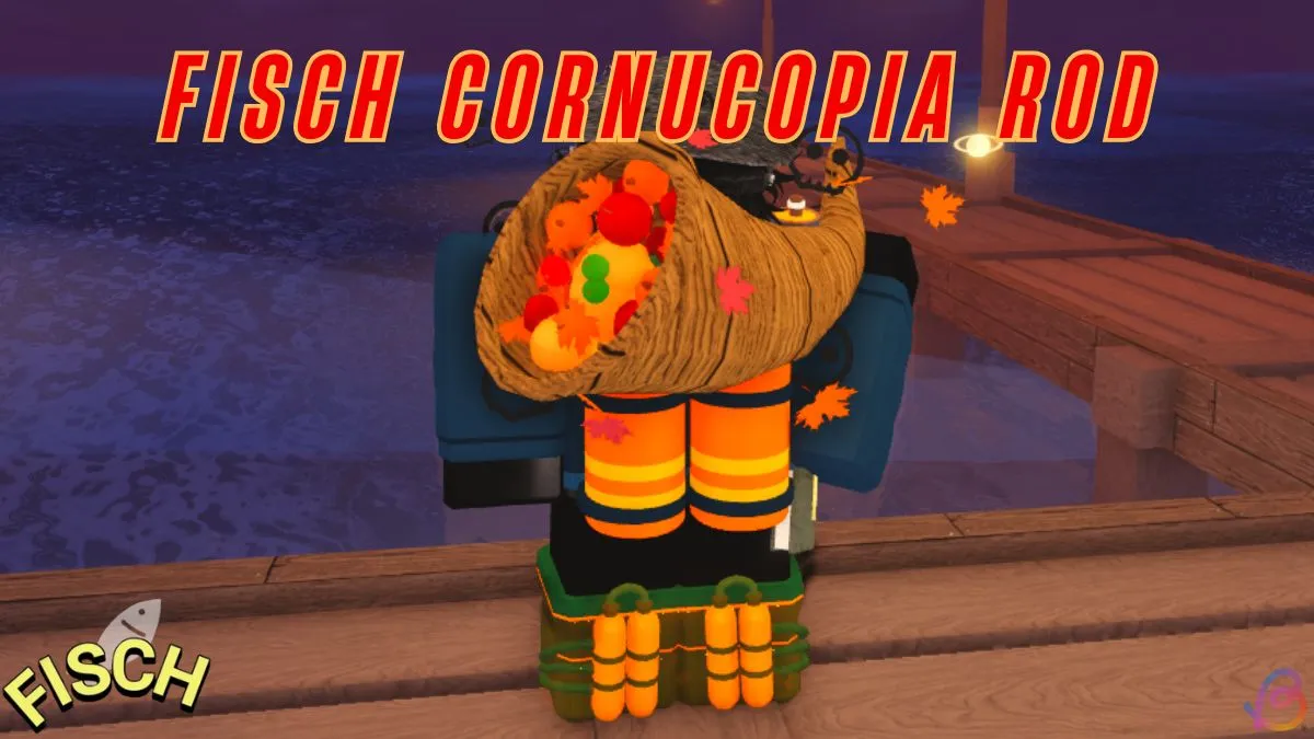 Complete Guide to Getting the Cornucopia Rod in Fisch – Pilgrim Quests