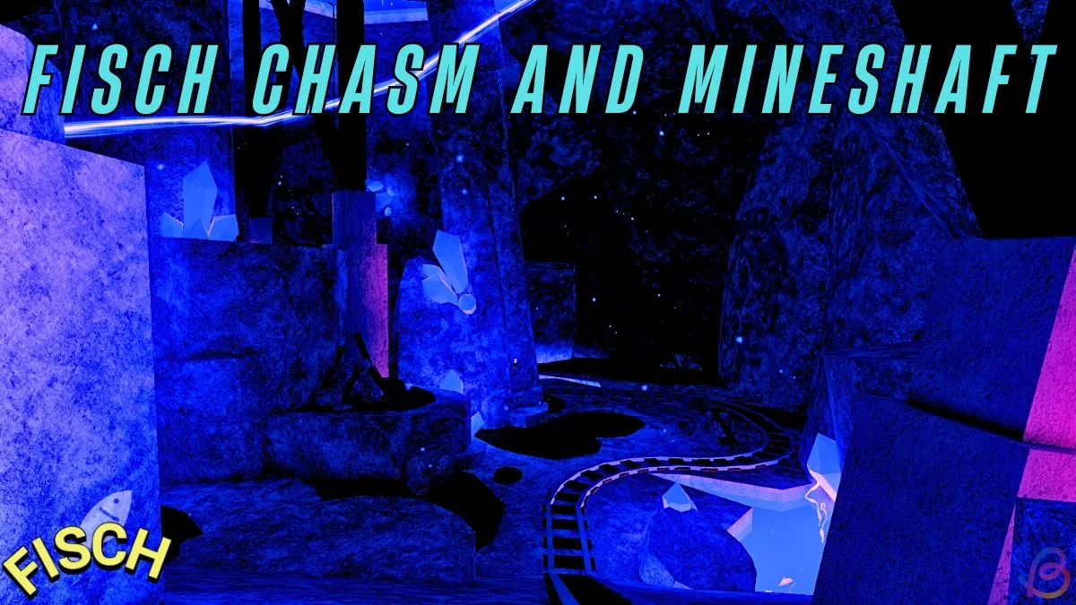 How to Enter the Chasm and Reach the Mineshaft in Fisch