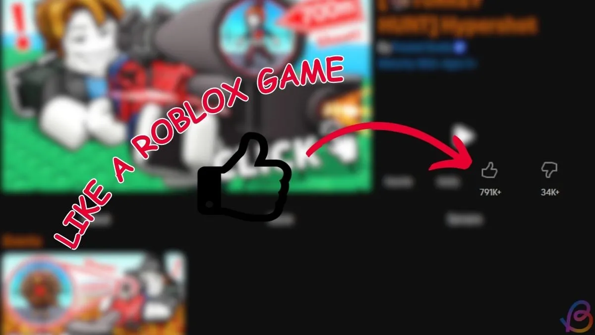 How to Like a Game in Roblox: A Complete Guide for 2025