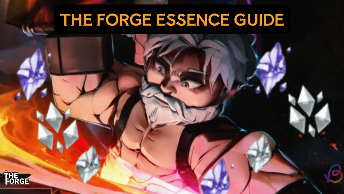 Ultimate Guide to All Essences in The Forge & Their Uses