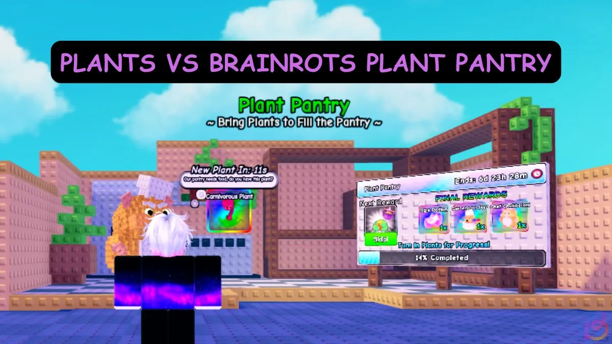 Ultimate Guide to Plants vs Brainrots Plant Pantry Event