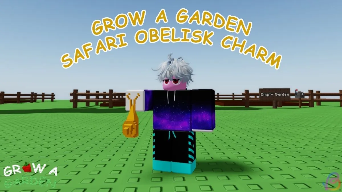 Unlocking Safari Obelisk Charm in Grow a Garden: Step-by-Step Guide