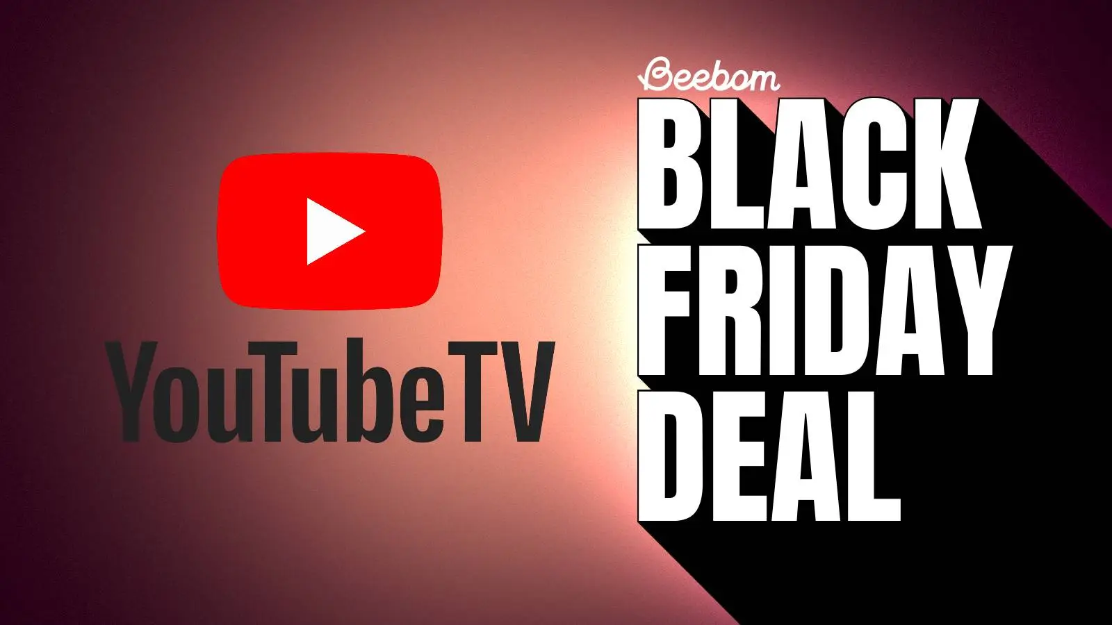 YouTube TV Black Friday 2025: Save Up to $30 on Subscriptions!