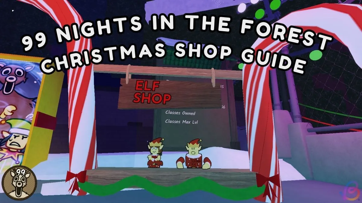 99 Nights Forest Elf Shop: Christmas Guide